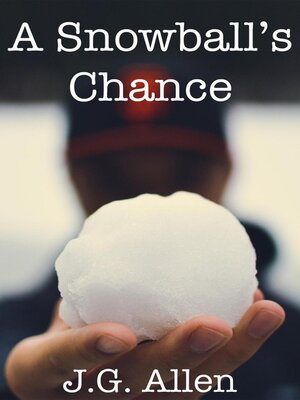 cover image of A Snowball's Chance